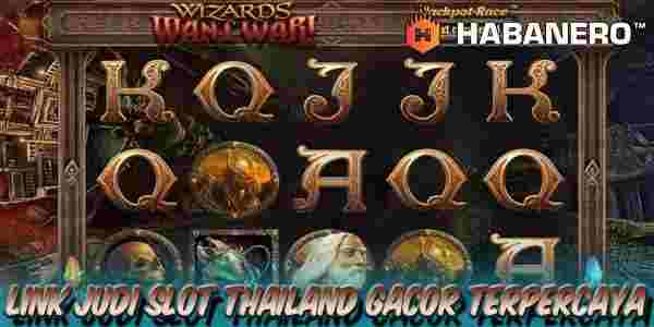 Link Judi Slot Thailand Gacor Terpercaya Menang Maxwin Wizards Want War!