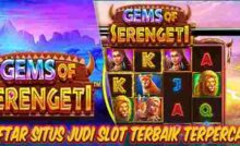 Link Daftar Situs Judi Slot Terbaik dan Terpercaya Mudah Menang Gems of Serengeti